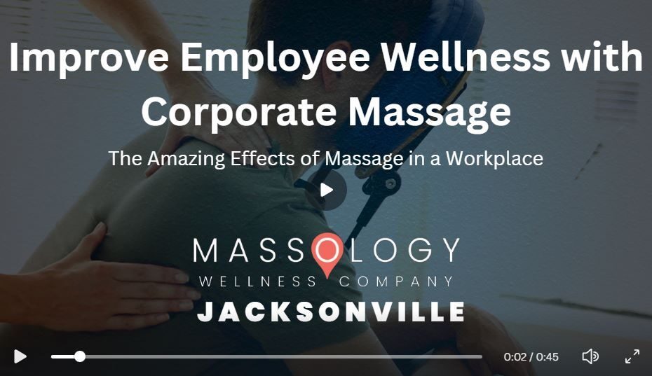 Video Improve Employee Wellness with corporate chair massage in Jacksonville, FL - Massology Wellness